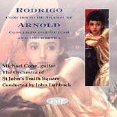 Rodrigo: Concierto de Aranjuez;  Arnold / Conn, et al