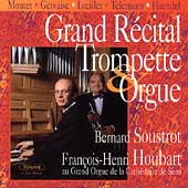 Grand Recital Trompette & Orgue / Soustrot, Houbart