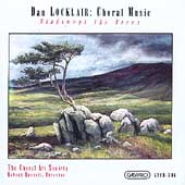 Locklair: Choral Music - Windswept the Trees / Russell