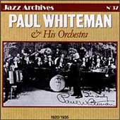 Paul Whiteman & His Orchestra Paul Whiteman & His Orchestra