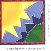 A New Heaven, A New Earth A New Heaven, A New Earth