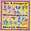 No Longer Strangers No Longer Strangers
