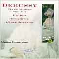 Debussy: Piano Works Vol 1 - Etudes, Estampes, etc / Tirimo