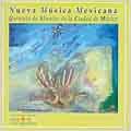 Nueva Musica Mexicana / Quinteto de la Ciudad de Mexico