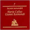Martini & Rossi Concert Series - Callas, Raimondi
