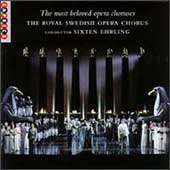 The Most Beloved Opera Choruses / Sixten Ehrling, et al