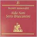 Martini & Rossi Concert Series -Alda Noni, Sesto Bruscantini