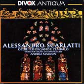 Antiqua - A. Scarlatti: Opere per Organo e Cembalo / Marcon