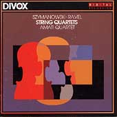 Szymanowski, Ravel: String Quartets / Amati Quartet