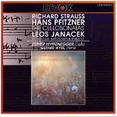 R. Strauss, Pfitzner: Cello Sonatas;  Janacek / Nyffenegger