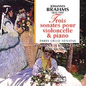Brahms: Trois sonates pour violoncelle / Williencourt, et al