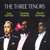 The Three Tenors / Carreras, Pavarotti, Domingo