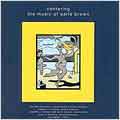 Centering - The Music of Earle Brown / Mosko, Brown et al Centering - The Music of Earle Brown / Mosko, Brown et al