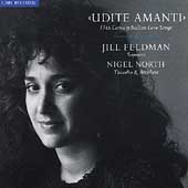 Udite Amanti - Italian Baroque Love Songs / Feldman, North