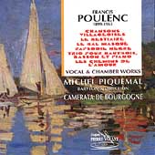 Poulenc: Vocal & Chamber Works / Michel Piquemal Poulenc: Vocal & Chamber Works / Michel Piquemal