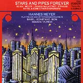 Stars and Pipes Forever - Sousa, Meyer, et al / Hannes Meyer