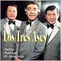 Los Tres Ases (International Music)