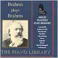 The Piano Library - Brahms plays Brahms / Grunfeld, et al