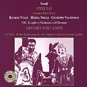 Verdi: Otello / Toscanini, Vinay, Nelli, Valdengo, et al Verdi: Otello / Toscanini, Vinay, Nelli, Valdengo, et al