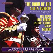 A Scots Spectacular / Price, Band of the Scots Guards, et al