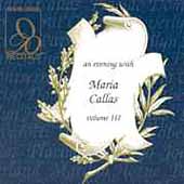 Recitals - An Evening with Maria Callas Vol III
