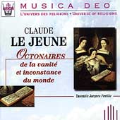 Musica Deo - Le Jeune: Octonaires /Ensemble Jacques Feuillie