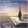 Gymnopedie - The Classical Side of Tommy Smith Gymnopedie - The Classical Side of Tommy Smith