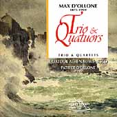 D'Ollone: Trio & Quartets / Athenaeum Enesco Quartet, et al