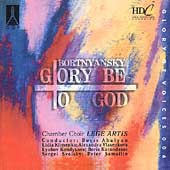 Bortnyansky: Glory Be to God / Abalyan, Lege Artis Choir