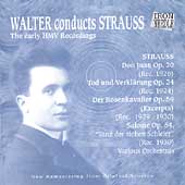 Walter Conducts Strauss - The early HMV Recordings Walter Conducts Strauss - The early HMV Recordings
