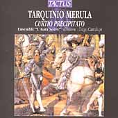 T. Merula: Curtio Precipitato / Cantalupi, "L'Aura Suove"