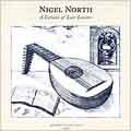 Dowland: A Varietie of Lute Lessons / Nigel North