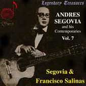 Legendary Treasures - Andre Segovia Vol 7 - Salinas, et al