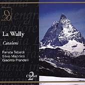 Catalani: La Wally / Basile, Tebaldi, Majonica, et al Catalani: La Wally / Basile, Tebaldi, Majonica, et al