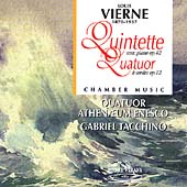 Vierne: Quintette, etc / Tacchino, Athenaeum Enesco Quartet