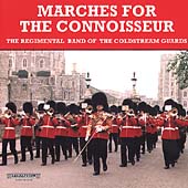 Marches for the Connoisseur / Marshall, Coldstream Guards