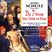 Schuetz: The 7 Words of Jesus Christ on the Cross / Lasserre