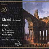 Wagner: Rienzi (Abridged) / Krips, Ludwig, Berry, et al Wagner: Rienzi (Abridged) / Krips, Ludwig, Berry, et al