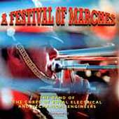 A Festival of Marches - Beethoven, Strauss, et al A Festival of Marches - Beethoven, Strauss, et al