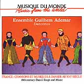 Musique du Monde - Danceries / Ensemble Guilhem Ademar