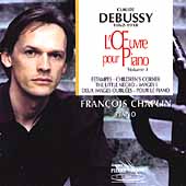 Debussy: L'Oeuvre pour Piano Vol 1 / Francois Chaplin