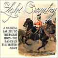 Bandboy - Light Cavalry - A Musical Salute to the Horse Bandboy - Light Cavalry - A Musical Salute to the Horse