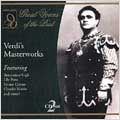Great Voices of the Past - Verdi's Masterworks Vol 1 Great Voices of the Past - Verdi's Masterworks Vol 1
