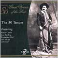 Great Voices of the Past - The 30 Tenors