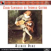 Four Centuries of Spanish Guitar / Alirio Diaz