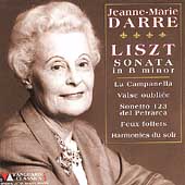Liszt: Sonata in B minor, etc / Jeanne-Marie Darre