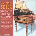 Soler: Six Concerti for Two Keyboards / Erna & Anton Heiller