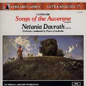 Canteloube: Songs of the Auvergne complete / Netania Davrath