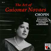 The Art of Guiomar Novaes Vol 1 - Chopin: Ballades, etc