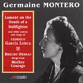 Germaine Montero - Lament on the Death of a Bullfighter, etc